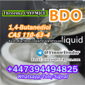 99.9% Pure BDO 1,4B CAS 110-63-4 with Safe and Fast Delivery Tele@VinnieVendor