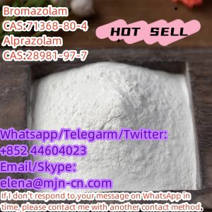 CAS:71368-80-4 Bromazolam CAS：28981-97-7 Alprazolam Hot sell,High quality,latest batch