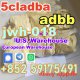 Top Quality adbb 5cladba Best cannabinoid 5cl-adba precursor raw  material  +852 59175491